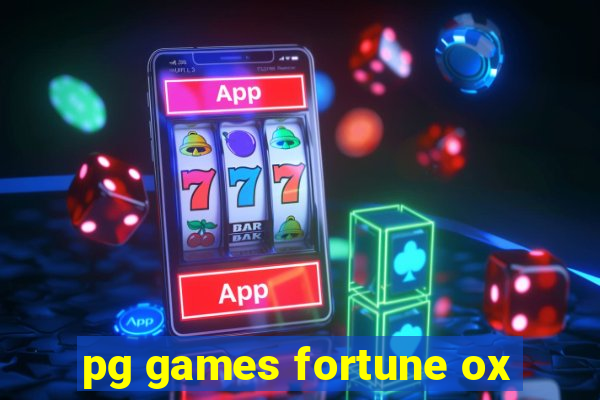 pg games fortune ox